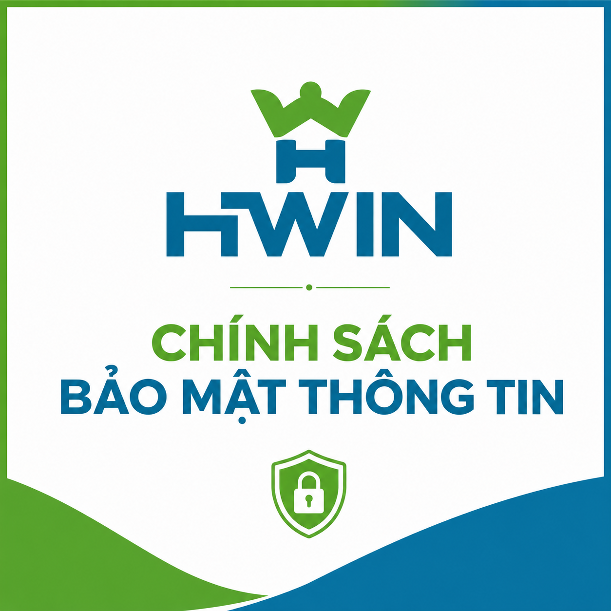 chinh-sach-bao-mat-thong-tin-hwin